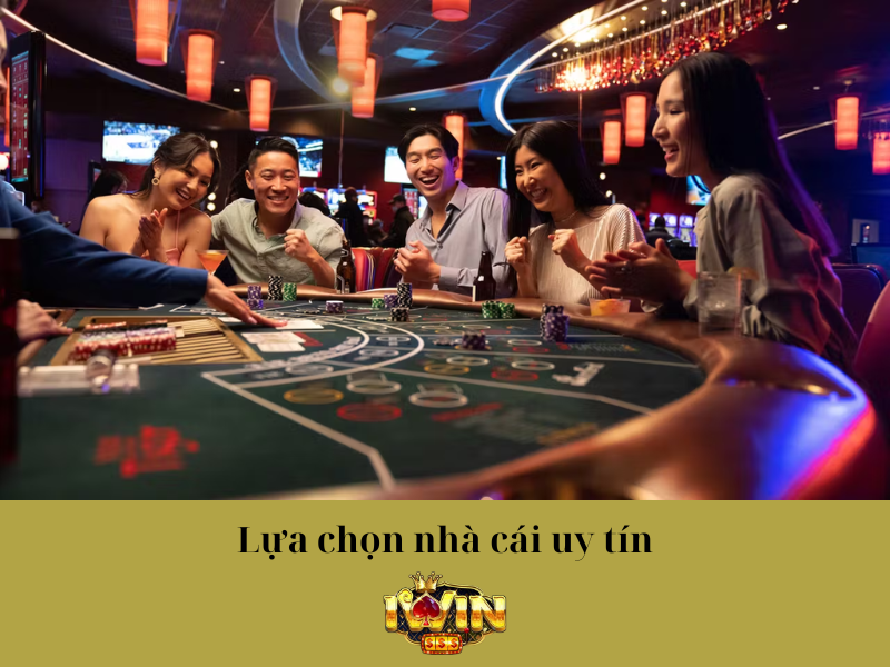 Lựa chọn nhà cái uy tín