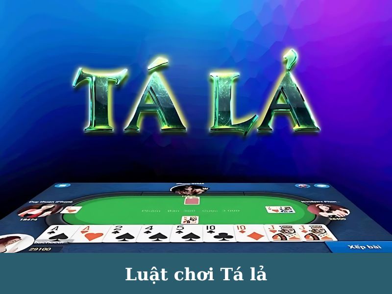 Luật chơi game tá lả