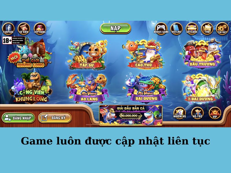 Game được nâng cấp liên tục