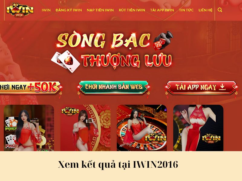 Xem kết quả lô đề ở IWIN2016